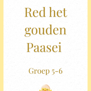 Escaperoom Pasen - Red het Gouden Paasei groep 5-6